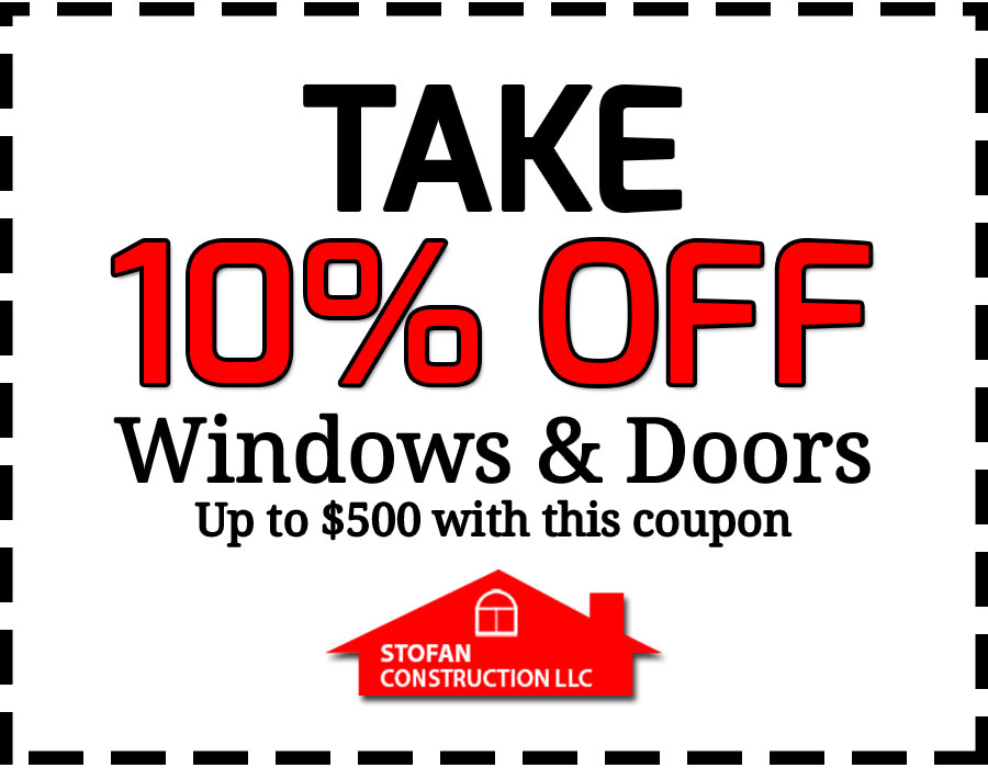 10% off window and door installation – Stofan Construction Fairless Hills PA